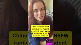 Chino teachers NSFW rant over his student wearing Trumps MAGA hat Salty Vixens Coffee Talk [upl. by Cutler783]