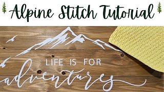 Alpine Stitch Crochet Tutorial [upl. by Barra181]