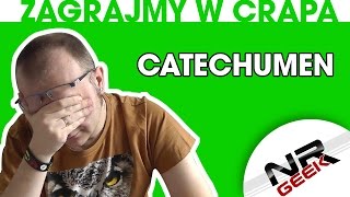 Zagrajmy w crapa 59  Catechumen worst games eng subs Najgorsze gry wg NRGeeka [upl. by Olli346]