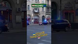 Zelenszkij Budapesten ukrainezelenskypresidentpolicevipmotorcadehungarybudapestvipconvoy [upl. by Nahtonoj84]