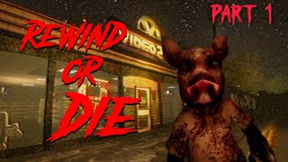 Im Getting Stalked By A PIG Rewind or Die  Part 1 [upl. by Mahla]