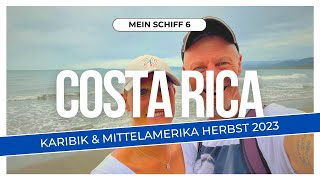 TUI Cruises Mein Schiff 6  Karibik amp Mittelamerika 2023  Vlog 08  Costa Rica  Red Frog Tours [upl. by Ansilma490]