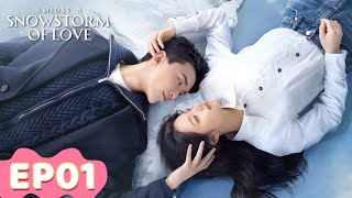 ENG SUB  Amidst a Snowstorm of Love  EP01  Starring Leo Wu Zhao Jinmai  WeTV [upl. by Jolynn]