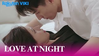 Love at Night  EP3  Accidental Kiss in Bed  Chinese Drama [upl. by Ardnama977]