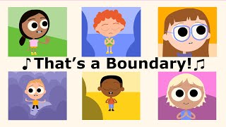 The Boundaries Song  quotThats a Boundaryquot [upl. by Gussman]