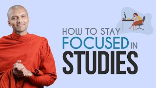 How to stay focused in studies  Buddhism In English [upl. by Yentyrb987]