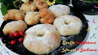 GRAFFE Ciambelle NapoletaneE SFINCI IA Frittelle Dolci SicilianeDi Patate2 Ricette In Una [upl. by Zsazsa]