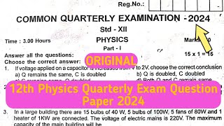 12th Physics Quarterly Exam Original Question Paper 2024 [upl. by Aenotna]