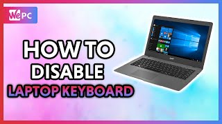 How to Completely Disable a Laptops Keyboard on Windows 10 2020 [upl. by Fagin272]