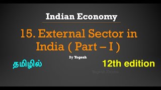 15 External Sector in India  Part – I   Ramesh Singh  INDIAN ECONOMY  TAMIL  Yogesh Exams [upl. by Magree]