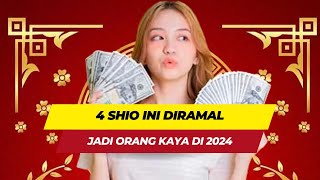 4 Shio Ini Diramal Jadi Orang Kaya di 2024 [upl. by Salamanca63]