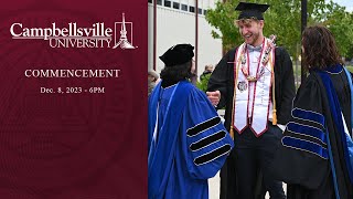 2023 Campbellsville University December Commencement  600 [upl. by Fi]