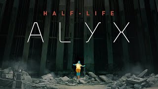 HalfLife Alyx [upl. by Trixy]