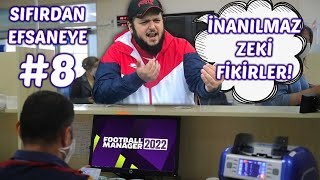 İNANILMAZ ZEKİ FİKİRLER  FOOTBALL MANAGER 2022 SIFIRDAN EFSANEYE 8 [upl. by Carolyn30]