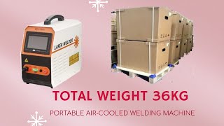 1200W portable aircooled laser welding machine weighing only 36KG [upl. by Jehias]