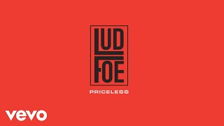 Lud Foe  Priceless Official Audio [upl. by Saixela221]