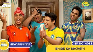 NEW Ep 4035  Bhide Ka Majak I Taarak Mehta Ka Ooltah Chashmah  तारक मेहता [upl. by Siubhan926]