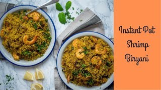 Instant Pot Shrimp Biryani [upl. by Naxela]