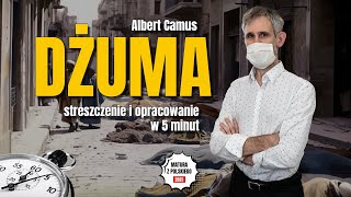 Dżuma  Streszczenie i opracowanie lektury w 5 minut  Albert Camus  Matura z polskiego [upl. by Giefer]