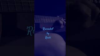 Rivendell by Rush Excerpt [upl. by Rizas187]