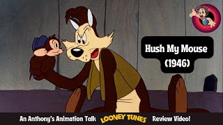 Hush My Mouse 1946  A Classic Revisited  Looney Tunes Review [upl. by Eagle813]