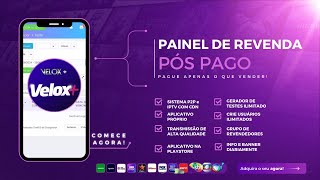 O MELHOR PAINEL DE REVENDA PÓS PAGO DE 2024 COM IPTV E P2P  VELOX [upl. by Anitnatsnok3]