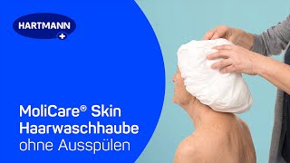 MoliCare® Skin Haarwaschhaube ohne Ausspülen Richtig angewendet [upl. by Llezo]