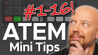 ATEM Mini Tips Marathon — All 16 Tips in One Video [upl. by Idalina]