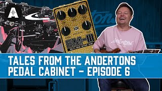 Tales from the Andertons Pedal Cabinet  Episode 6  Pigtronix Walrus Audio amp More [upl. by Damali]