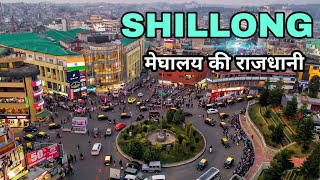 Shillong city Capital of Meghalaya  Informative Video 🍀🇮🇳 [upl. by Lienad]