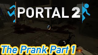 Shadowborn89 plays Portal 2 Mod The Office Prank part 1 [upl. by Haelak]