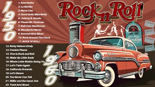 Oldies Mix 50s 60s Rock n Roll 🔥 The Best of 50s 60s Rock n Roll 🔥Golden Oldies Rock n Roll Playlist [upl. by Tarsuss]