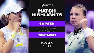 Iga Swiatek vs Anett Kontaveit  2022 Doha Final  WTA Match Highlights [upl. by Verneuil]