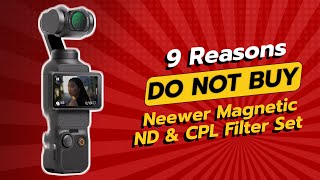 NEEWER Magnetic ND amp CPL Filter Set  9 Reasons NOT to Buy 🚫🎥 [upl. by Hollister178]