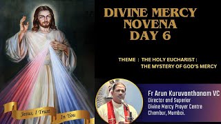 DIVINE MERCY NOVENA 2024 DAY 6  LED BY FR ARUN KURUVANTHANAM VC amp TEAM [upl. by Herzig358]