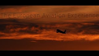 The European Aviation Experience  An Aviation Film [upl. by Ahsuatan216]