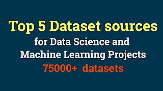 75000 Dataset for Machine Learning Projects  TOP 5 Dataset Sources  Machine Learning  Data Magic [upl. by Huldah]