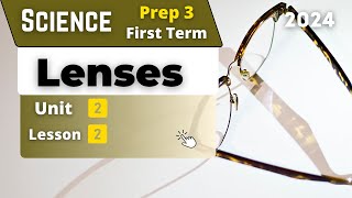 Lenses  Prep3  Unit 2  Lesson 2  Science [upl. by Anide]