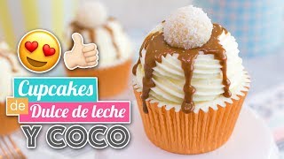 CUPCAKES DE DULCE DE LECHE Y COCO  SÚPER IRRESISTIBLES  Quiero Cupcakes [upl. by Irep]