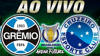 GRÊMIO x CRUZEIRO AO VIVO Campeonato Brasileiro  Narração [upl. by Tawney]