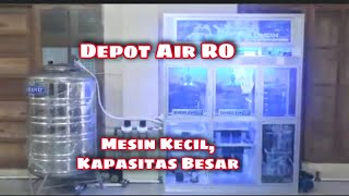 Depot Air Isi Ulang RO Mesin Kecil Kapasitas Besar [upl. by Adnana]