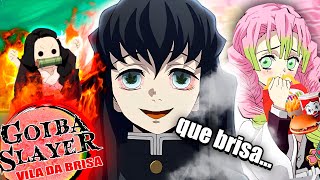 KIMETSU NO YAIBA E A VILA DA BRISA [upl. by Neelyahs]