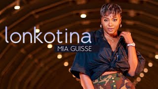 Mia Guisse  Lonkotina Clip Officiel [upl. by Westbrooke]