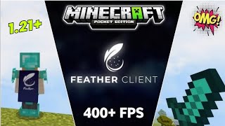 🥶 Feather Client For Minecraft Pe 121  Feather Client For MCPE 12122  Best Client FPS Boost [upl. by Tallu]