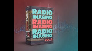 Radio Imaging Vol 3 Sound Fx Pack [upl. by Akamaozu]