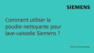 Comment utiliser la poudre nettoyante pour lavevaisselle Siemens [upl. by Anastice319]