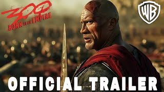 300  Born Of An Empire  Official Trailer  Dwayne Johnson amp Hanry Cavill  Jack Snyder [upl. by Meta]