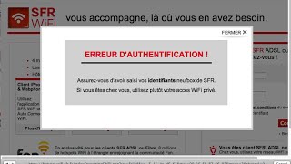 TUTO Comment ne plus avoir derreur dauthentification avec SFR WIFI FON simplement et rapidement [upl. by Edison]