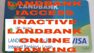 INACTIVE LANDBANK IACCESS [upl. by Donela]