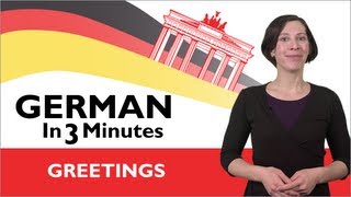 Learn German  German in Three Minutes  Greetings in German [upl. by Luhe]